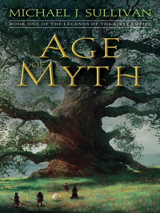 Title details for Age of Myth by Michael J. Sullivan - Wait list
